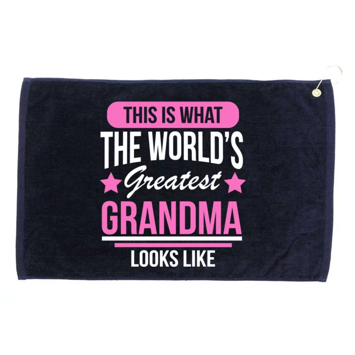 This Is What The Worlds Greatest Grandma Looks Like Grommeted Golf Towel