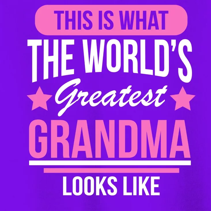 This Is What The Worlds Greatest Grandma Looks Like Toddler T-Shirt