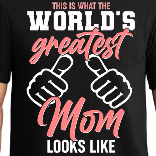 This Is What The World's Greatest Mom Looks Like Pajama Set