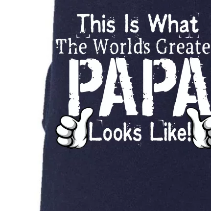 This Is What The World's Greatest Papa Looks Like Doggie 3-End Fleece Hoodie