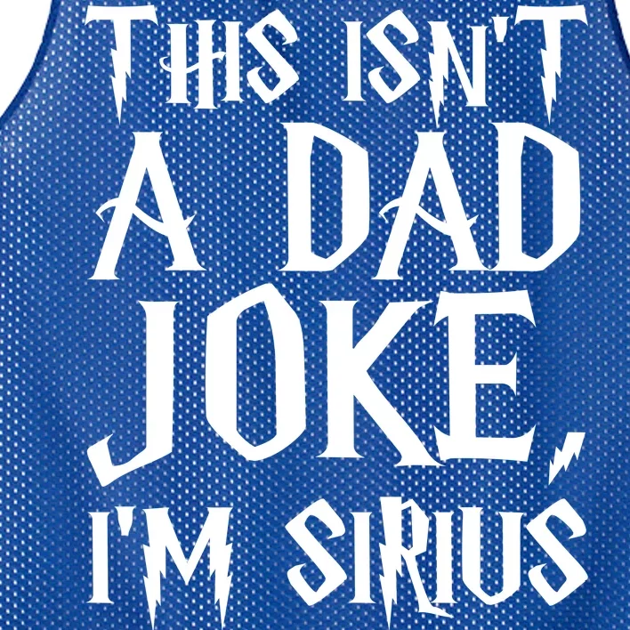 This Isn't A Dad Joke I'm Sirius Mesh Reversible Basketball Jersey Tank