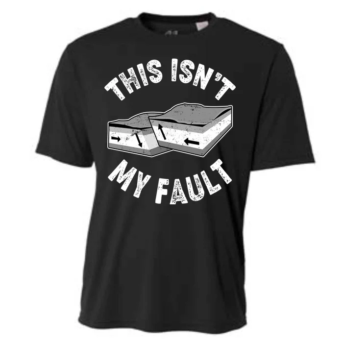 This Isn't My Fault Funny Geology Cooling Performance Crew T-Shirt