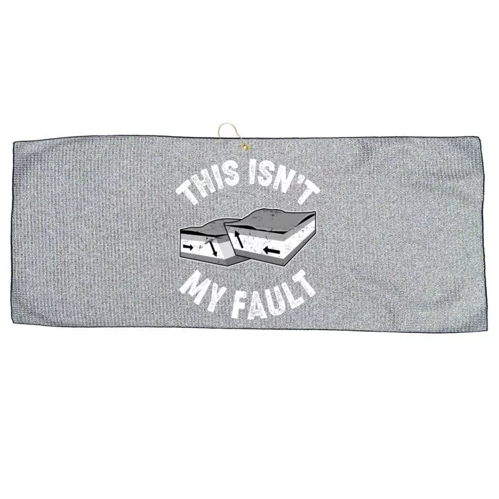 This Isn't My Fault Funny Geology Large Microfiber Waffle Golf Towel