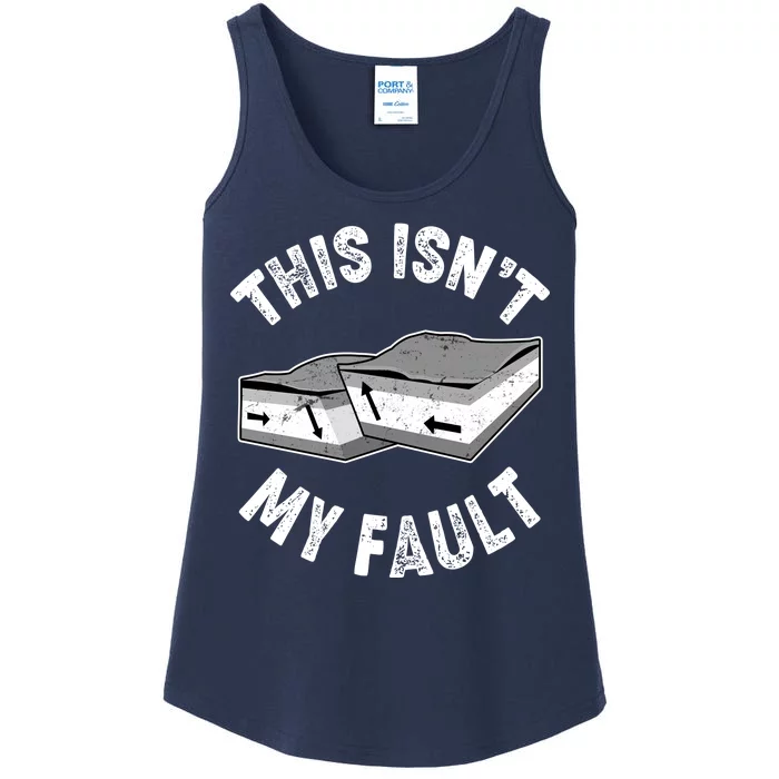 This Isn't My Fault Funny Geology Ladies Essential Tank