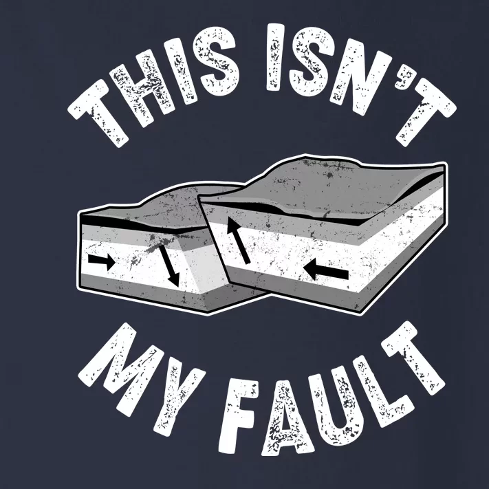 This Isn't My Fault Funny Geology Toddler Long Sleeve Shirt