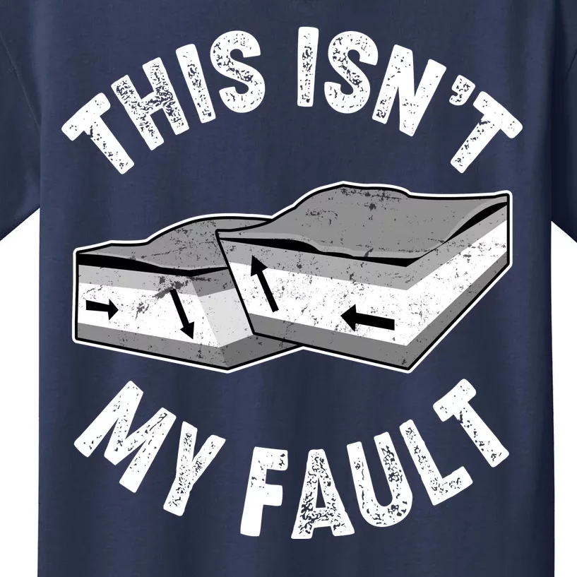 This Isn't My Fault Funny Geology Kids T-Shirt