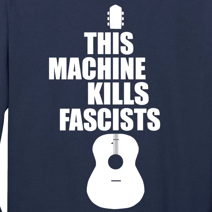 This Machine Kills Facists Tall Long Sleeve T-Shirt