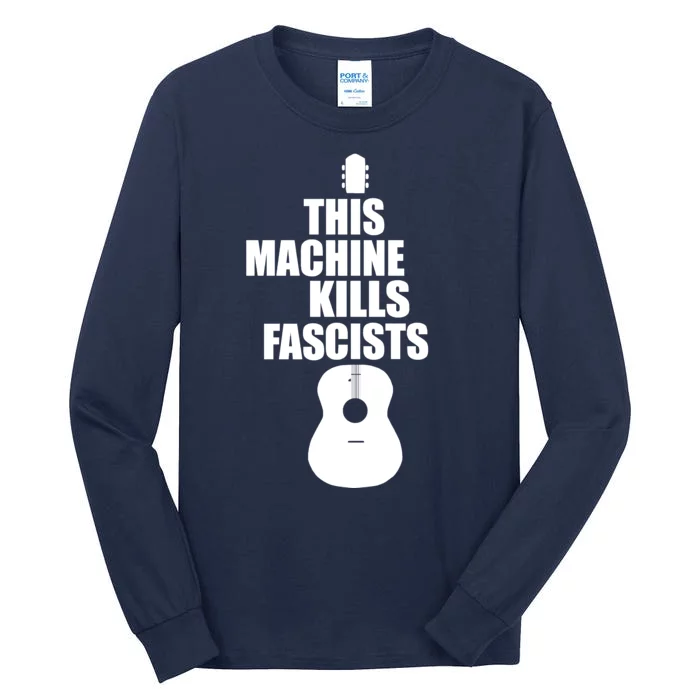 This Machine Kills Facists Tall Long Sleeve T-Shirt