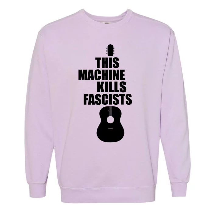 This Machine Kills Facists Garment-Dyed Sweatshirt