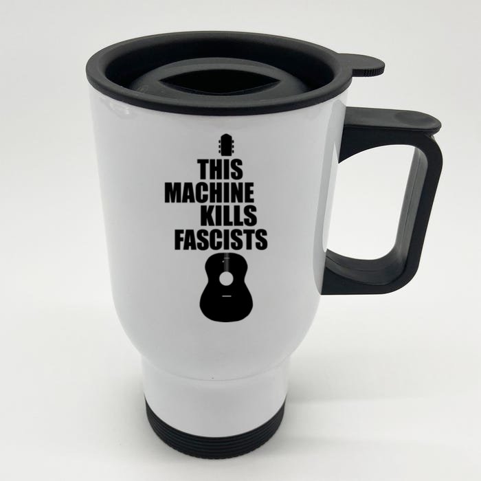 This Machine Kills Facists Front & Back Stainless Steel Travel Mug