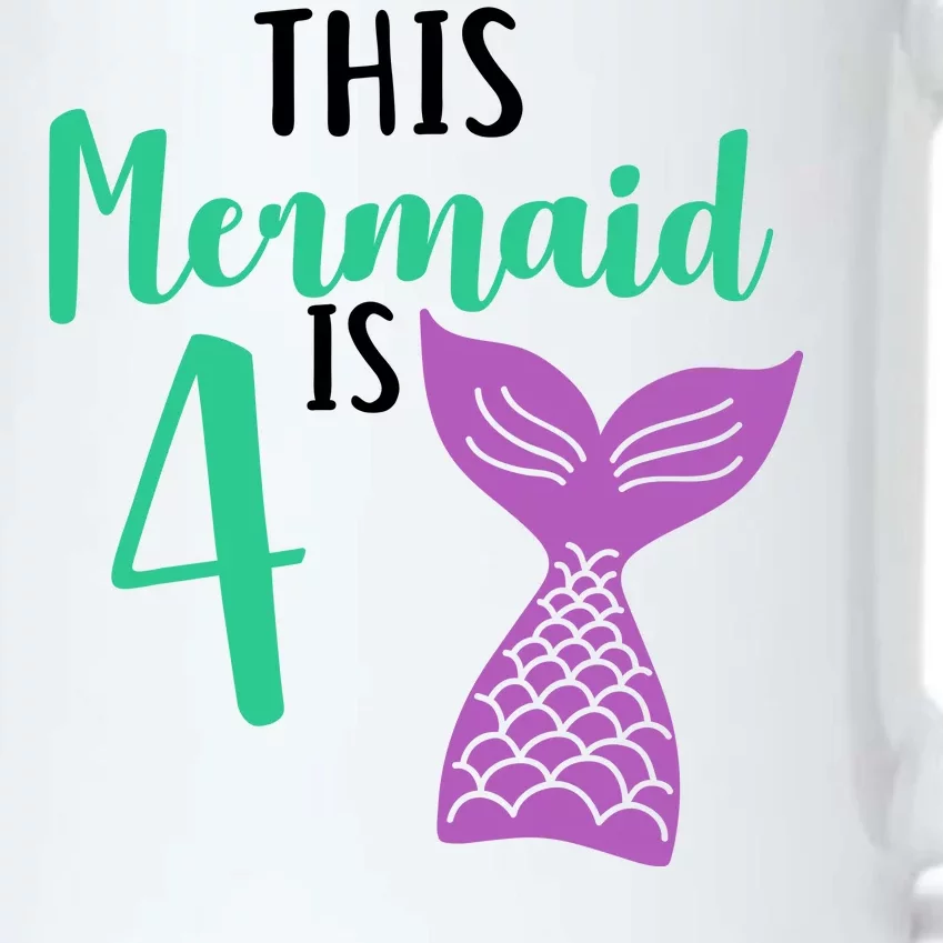 This Mermaid Is 4 Years Old Birthday Black Color Changing Mug