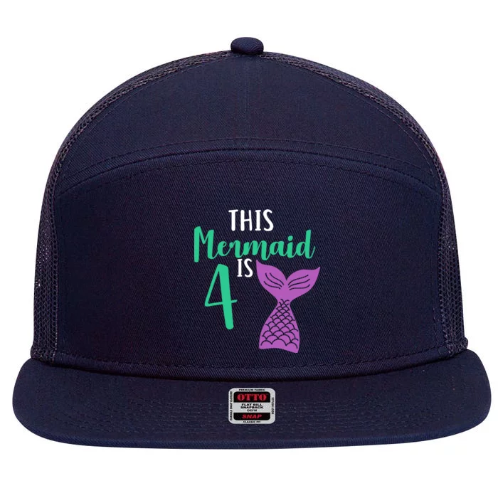 This Mermaid Is 4 Years Old Birthday 7 Panel Mesh Trucker Snapback Hat