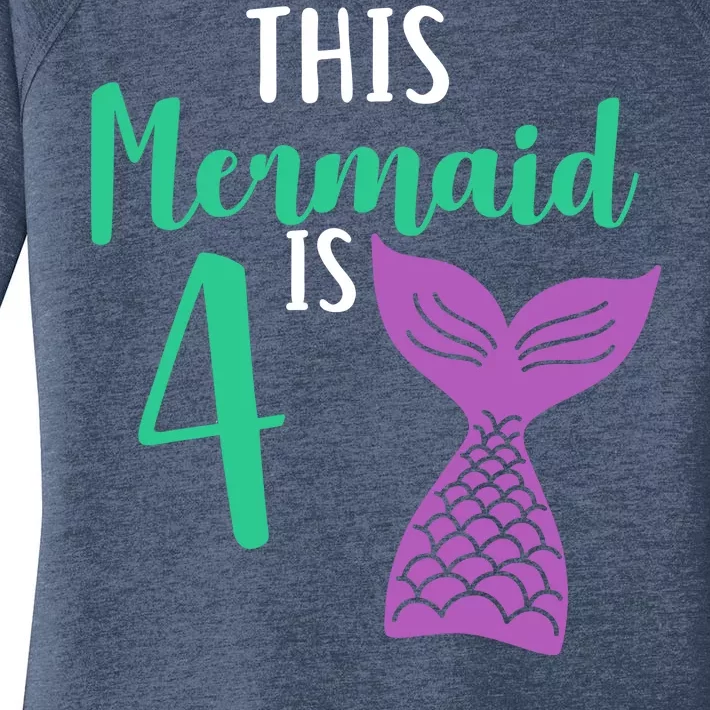 This Mermaid Is 4 Years Old Birthday Women's Perfect Tri Tunic Long Sleeve Shirt