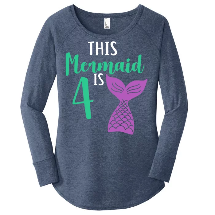 This Mermaid Is 4 Years Old Birthday Women's Perfect Tri Tunic Long Sleeve Shirt