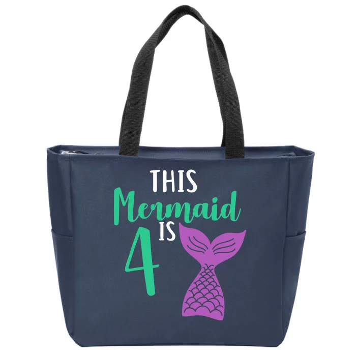 This Mermaid Is 4 Years Old Birthday Zip Tote Bag