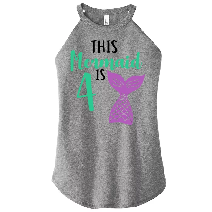 This Mermaid Is 4 Years Old Birthday Women’s Perfect Tri Rocker Tank