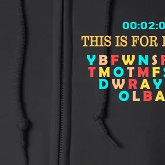 This Message Lasts For Two Minutes Full Zip Hoodie