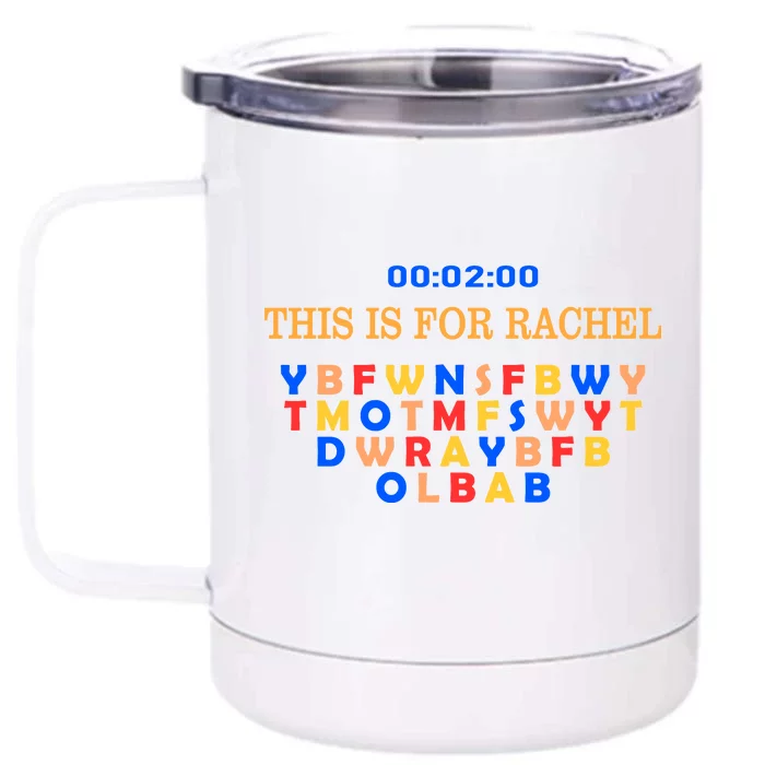 This Message Lasts For Two Minutes Front & Back 12oz Stainless Steel Tumbler Cup