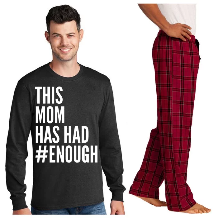 This Mom Has Had Enough Long Sleeve Pajama Set