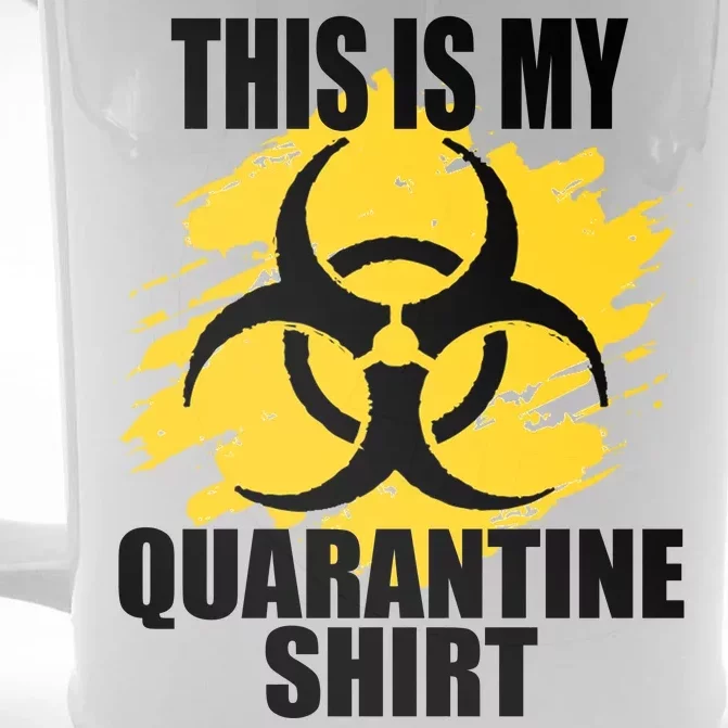 This My Quarantine Shirt Front & Back Beer Stein