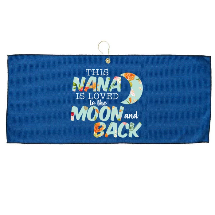 This Nana Is Loved To The Moon And Back Large Microfiber Waffle Golf Towel