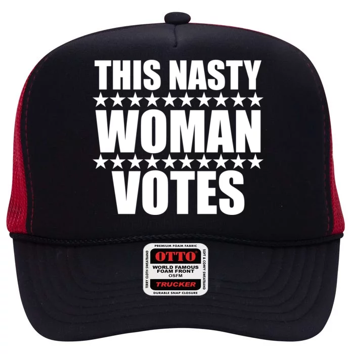 This Nasty Woman Votes High Crown Mesh Trucker Hat