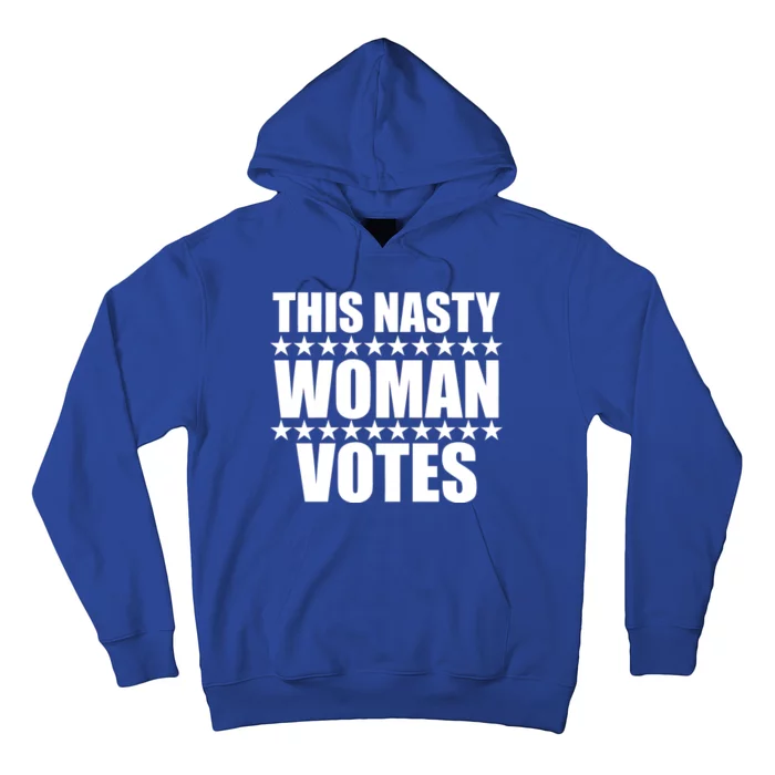 This Nasty Woman Votes Hoodie