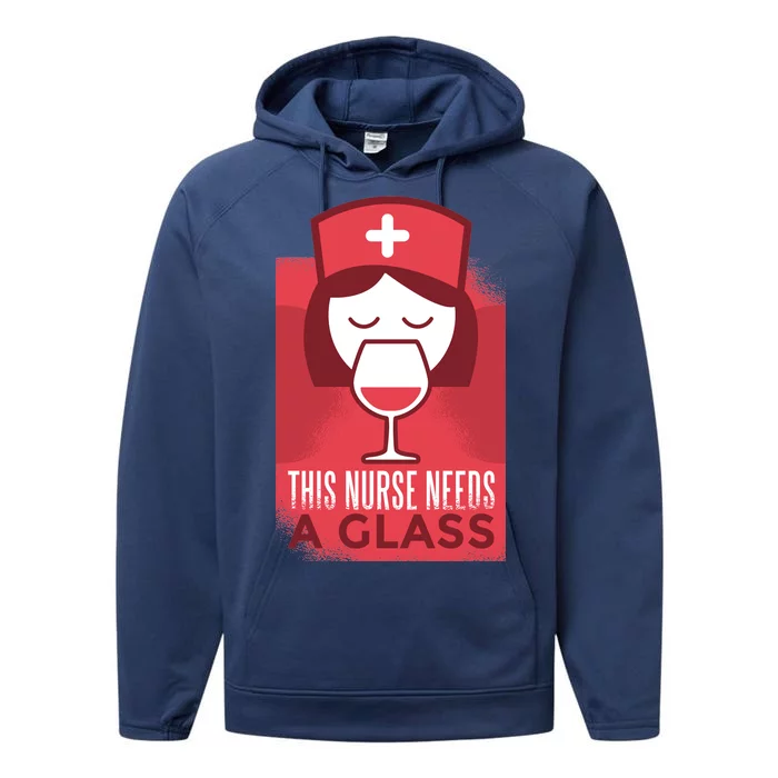 This Nurse Needs A Glass Performance Fleece Hoodie