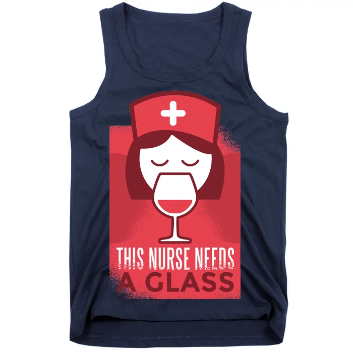 This Nurse Needs A Glass Tank Top