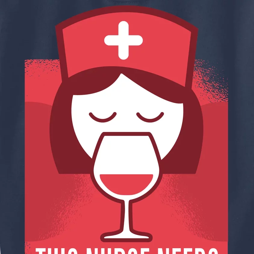 This Nurse Needs A Glass Kids Sweatshirt