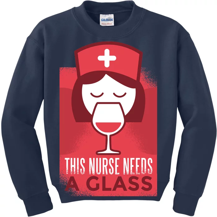 This Nurse Needs A Glass Kids Sweatshirt