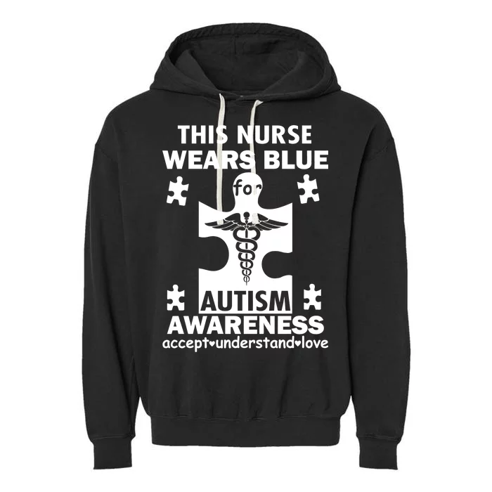 This Nurse Wears Blue For Autism Awareness Garment-Dyed Fleece Hoodie