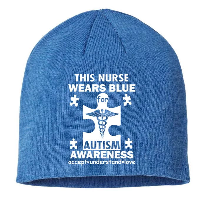 This Nurse Wears Blue For Autism Awareness 8 1/2in Sustainable Knit Beanie