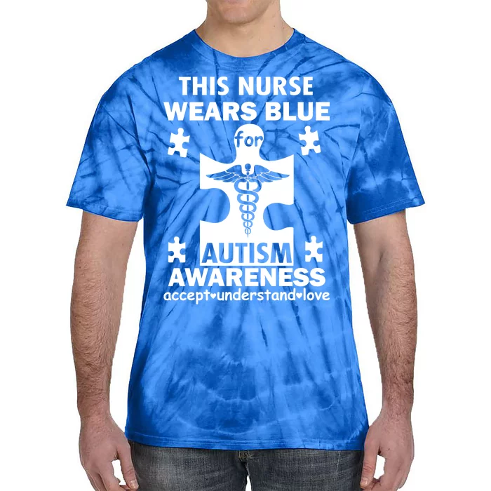 This Nurse Wears Blue For Autism Awareness Tie-Dye T-Shirt