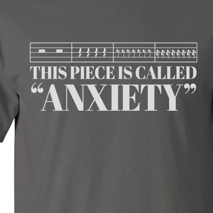 This Piece Is Called Anxiety Funny Tall T-Shirt