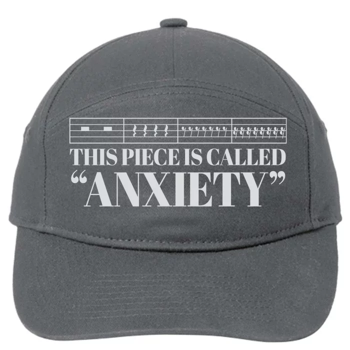 This Piece Is Called Anxiety Funny 7-Panel Snapback Hat