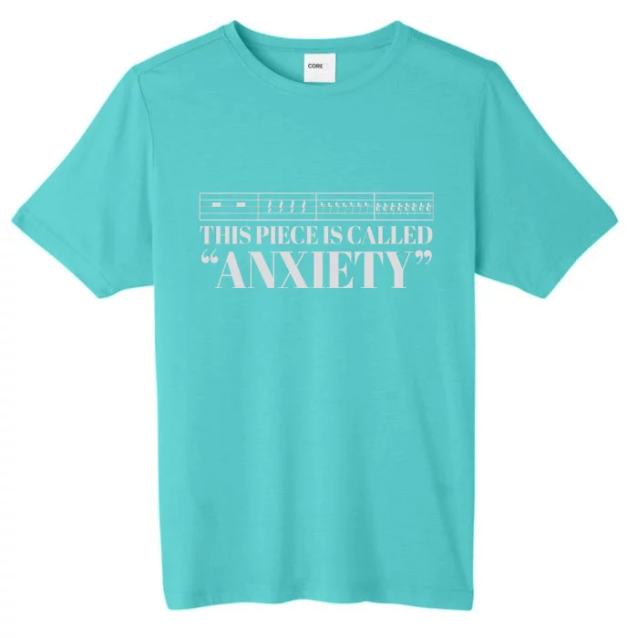 This Piece Is Called Anxiety Funny ChromaSoft Performance T-Shirt