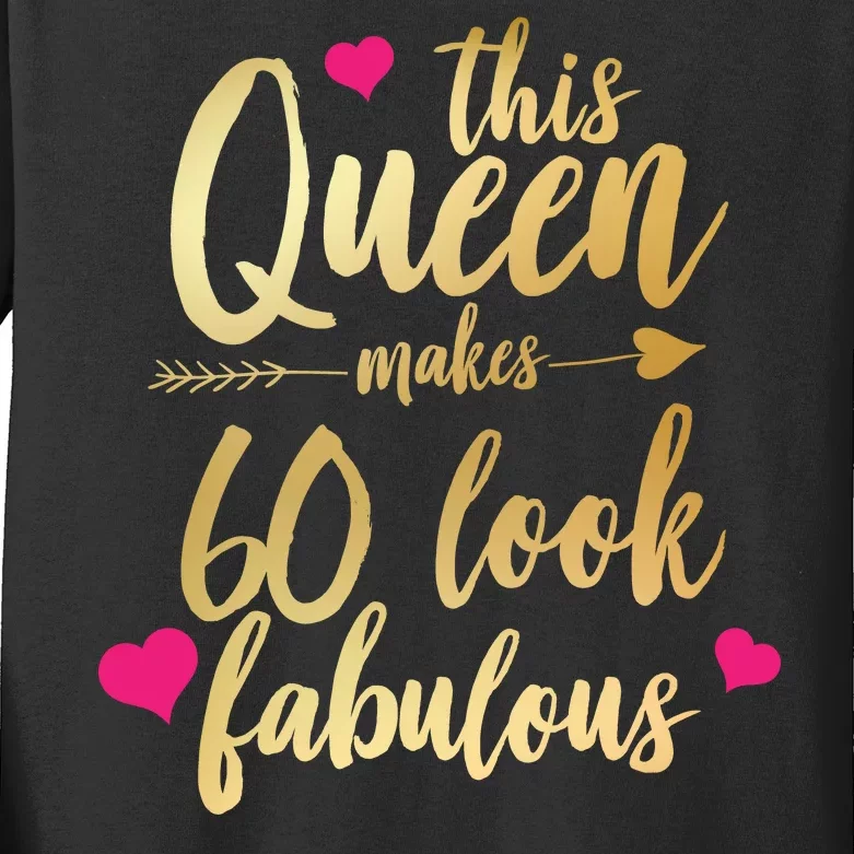 This Queen Makes 60 Look Fabulous Kids Long Sleeve Shirt