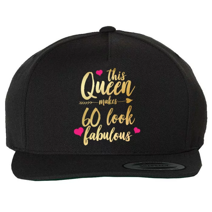 This Queen Makes 60 Look Fabulous Wool Snapback Cap