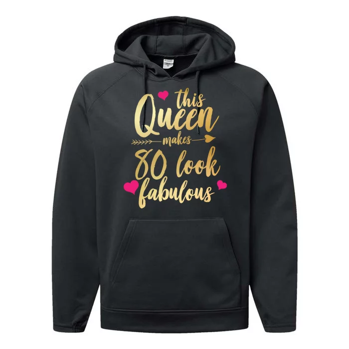 This Queen Makes 80 Look Fabulous Performance Fleece Hoodie