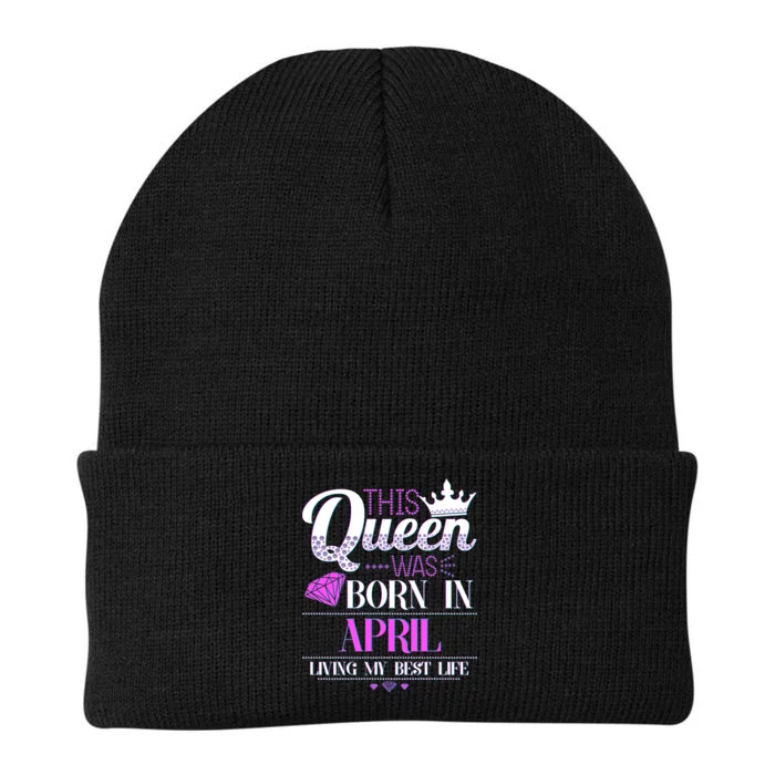 This Queen Was Born In April Living My Best Life Knit Cap Winter Beanie