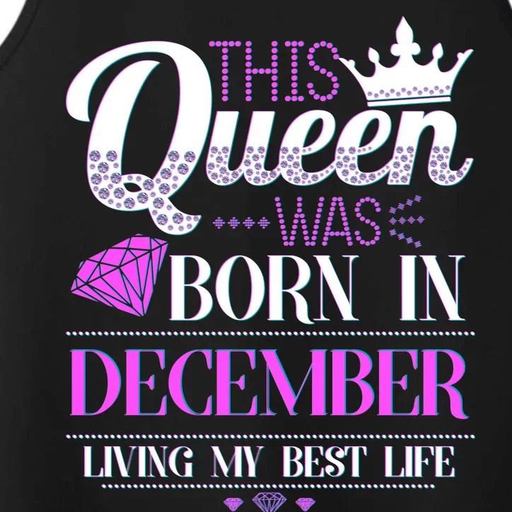 This Queen Was Born In December Living My Best Life Performance Tank