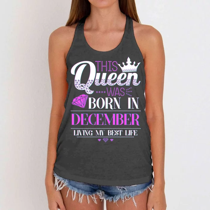 This Queen Was Born In December Living My Best Life Women's Knotted Racerback Tank