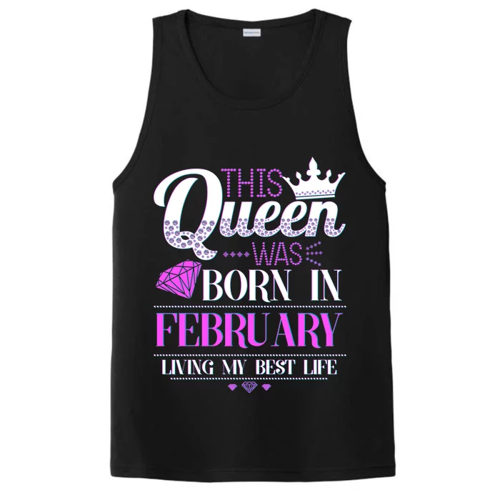 This Queen Was Born In February Living My Best Life Performance Tank