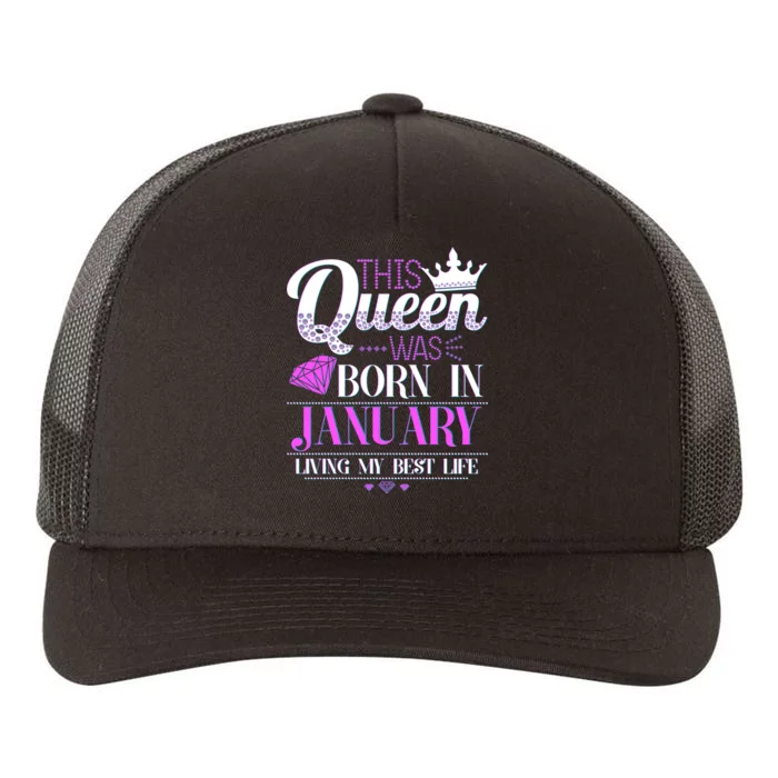 This Queen Was Born In January Living My Best Life Yupoong Adult 5-Panel Trucker Hat