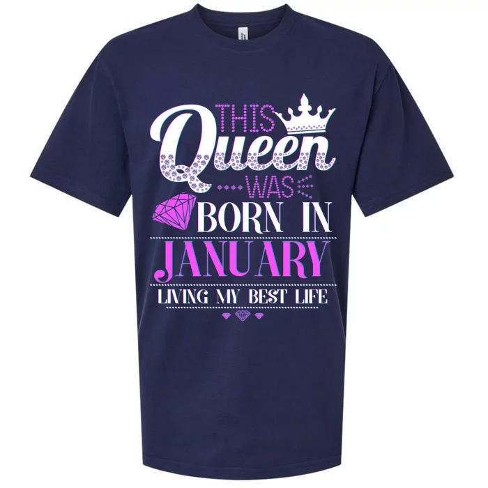 This Queen Was Born In January Living My Best Life Sueded Cloud Jersey T-Shirt