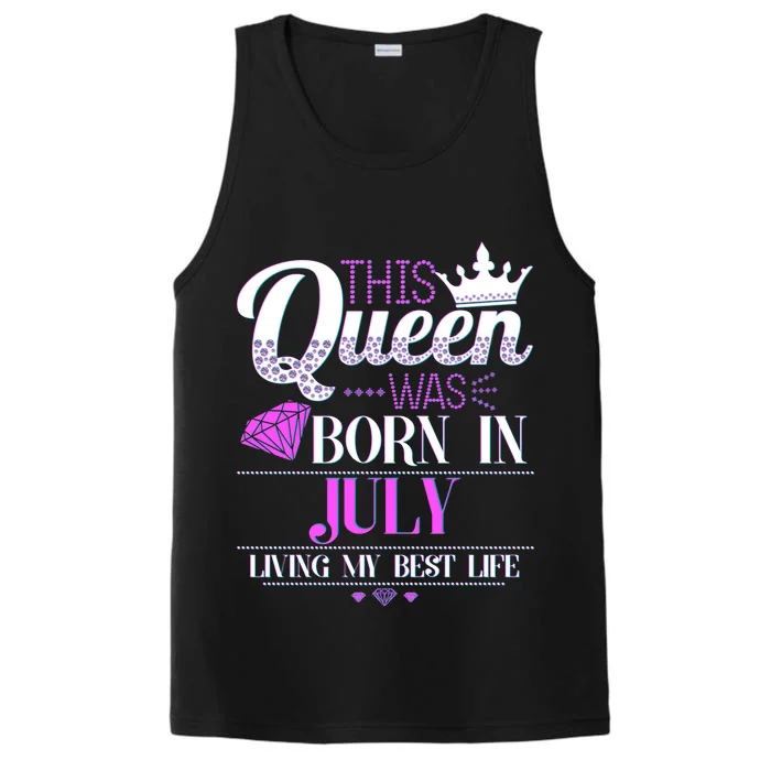 This Queen Was Born In July Living My Best Life Performance Tank