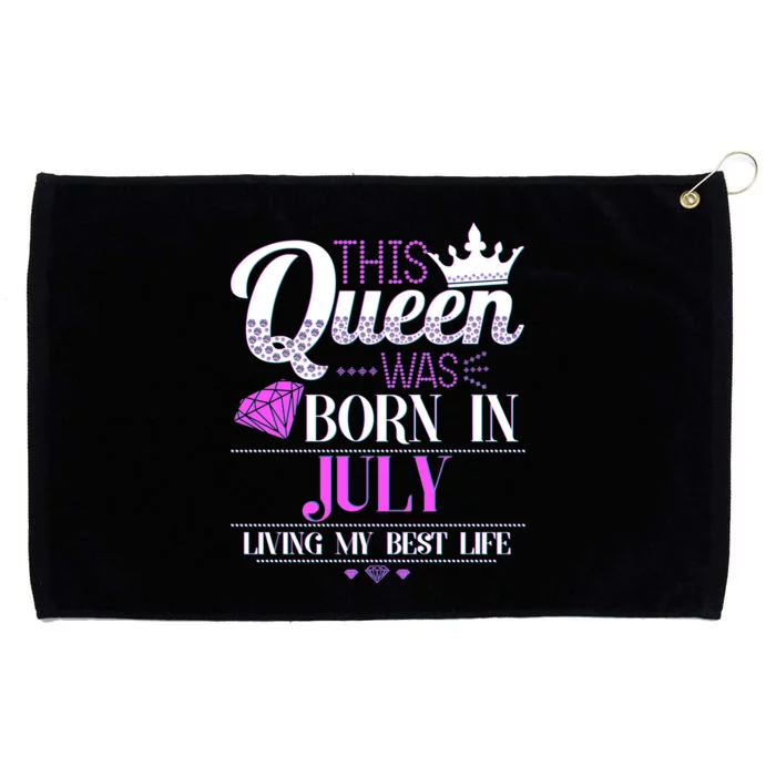 This Queen Was Born In July Living My Best Life Grommeted Golf Towel