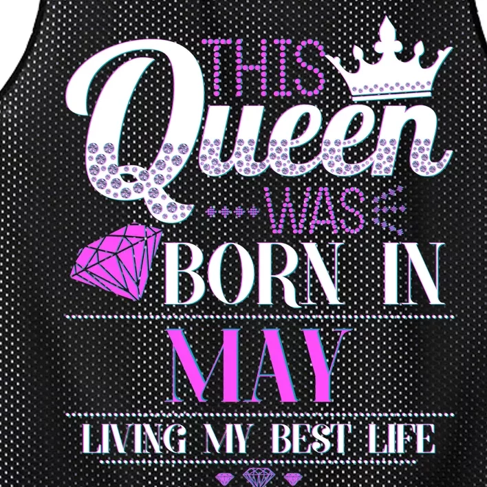 This Queen Was Born In May Living My Best Life Mesh Reversible Basketball Jersey Tank