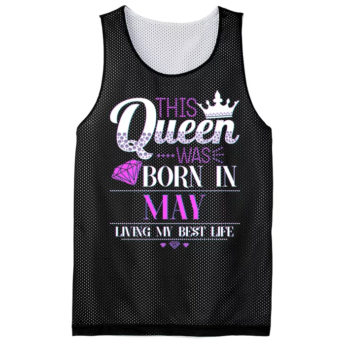 This Queen Was Born In May Living My Best Life Mesh Reversible Basketball Jersey Tank